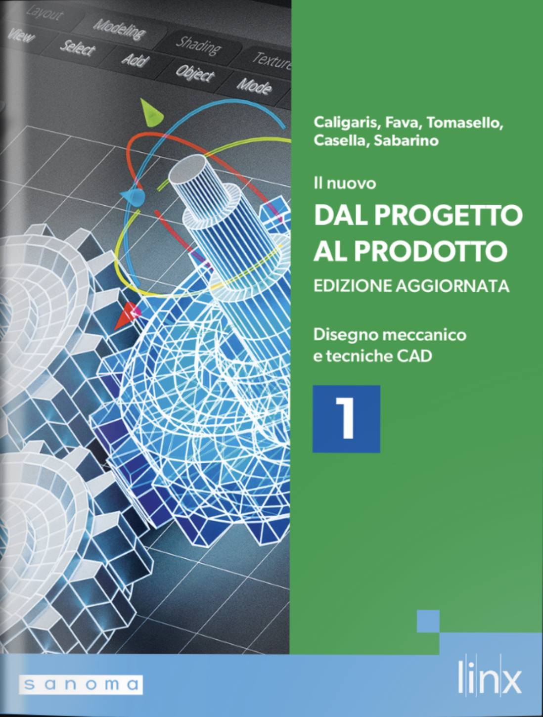 Cover of IL NUOVO DAL PROGETTO AL PRODOTTO - EDIZIONE AGGIORNATA - VOLUME 1