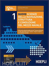 Cover of NUOVO SCIENZE DELLA NAVIGAZIONE, STRUTTURA E CONDUZIONEDEL MEZZO NAVAL