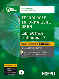 Cover of TECNOLOGIE INFORMATICHE OPEN LIBREOFFICE E WINDOWS 7