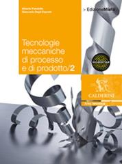 Cover of TECNOLOGIE MECCANICHE DI PROCESSO E DI PRODOTTO MECC. SET 2 - EDIZIONE MISTA