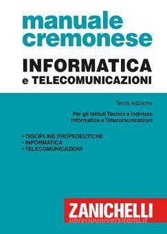 Cover of Manuale cremonese di informatica e telecomunicazioni